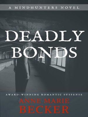 cover image of Deadly Bonds